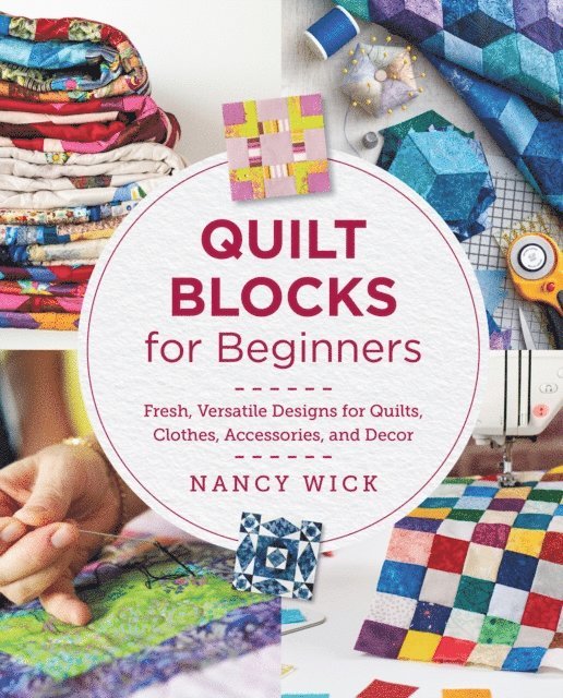 Nancy Wick - Quilt Blocks for Beginners, E-bok
