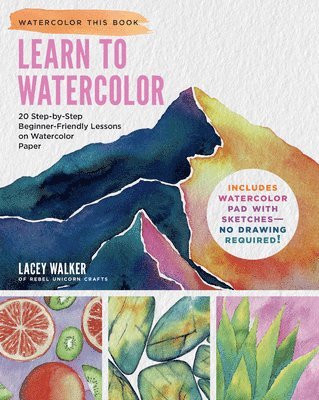 Lacey Walker - Learn to Watercolor, Häftad