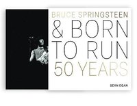 Bruce Springsteen and Born to Run