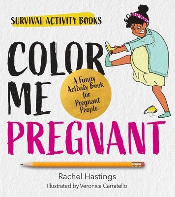 Rachel Hastings - Color Me Pregnant, Häftad. Tillgänglighet: Lägg i varukorg
