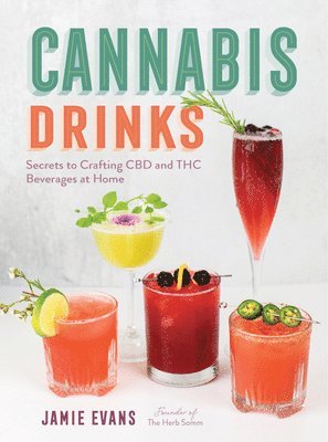 Jamie Evans - Cannabis Drinks, Häftad