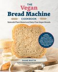 Vegan Bread Machine Cookbook
