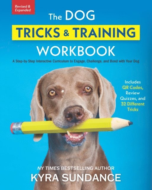 Kyra Sundance - Dog Tricks and Training Workbook, Revised and Expanded, E-bok