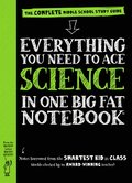 Everything You Need To Ace Science In One Big Fat Notebook