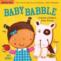 Indestructibles: Baby Babble: A Book of Baby's First Words