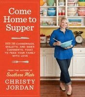 Christy Jordan - Come Home to Supper, Häftad. Tillgänglighet: Tillfälligt slut