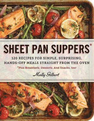 Molly Gilbert - Sheet Pan Suppers, Häftad. Tillgänglighet: Lägg i varukorg