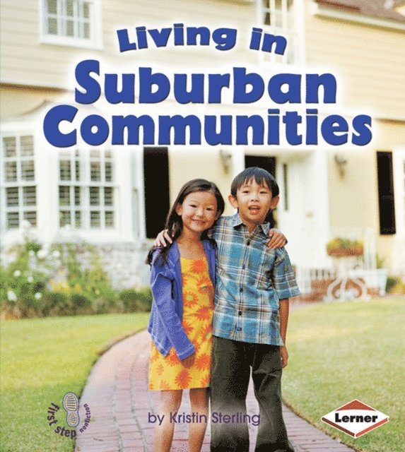 Kristin Sterling - Living in Suburban Communities, E-bok