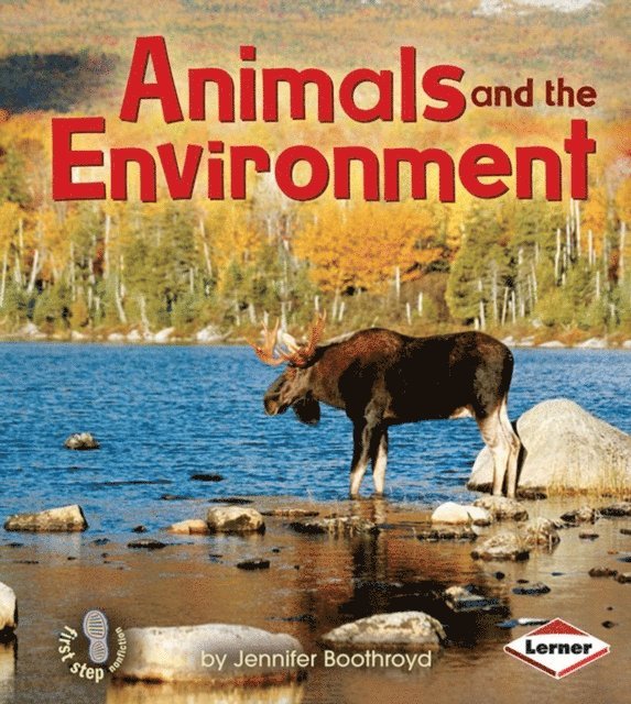 Jennifer Boothroyd - Animals and the Environment, E-bok