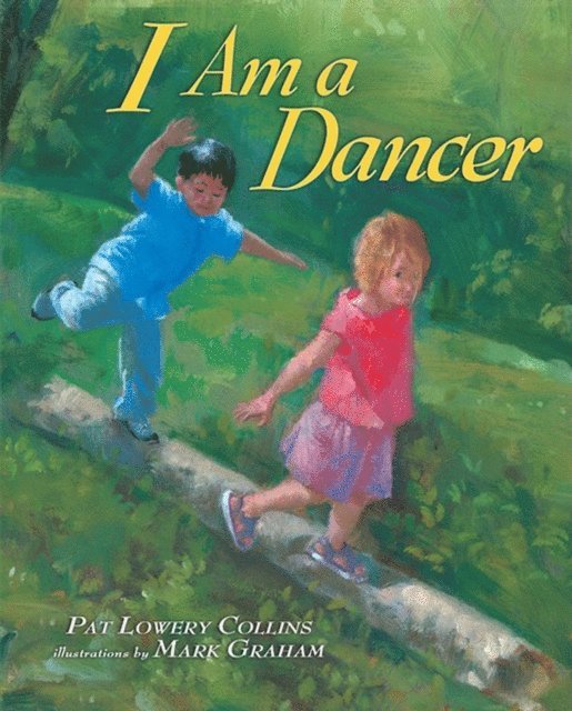 Pat Lowery Collins - I Am a Dancer, E-bok
