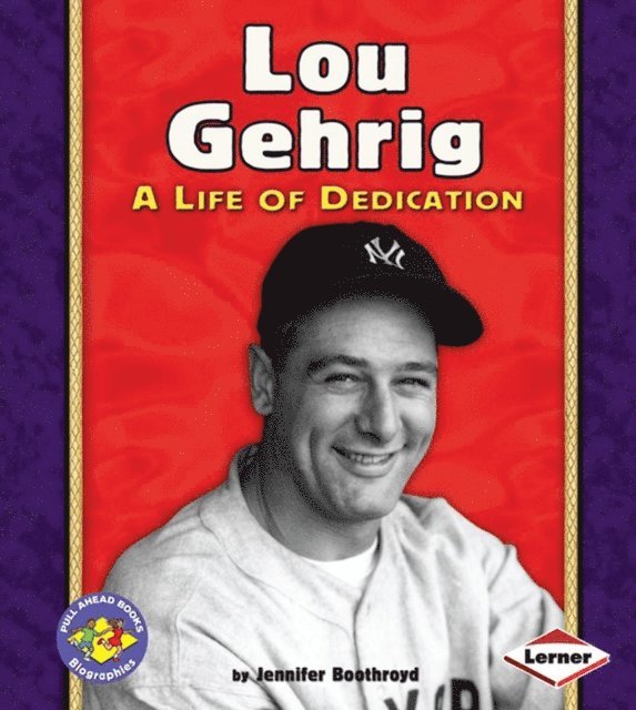 Jennifer Boothroyd - Lou Gehrig, E-bok