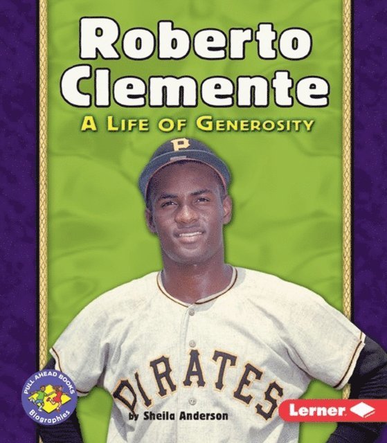 Sheila Anderson - Roberto Clemente, E-bok