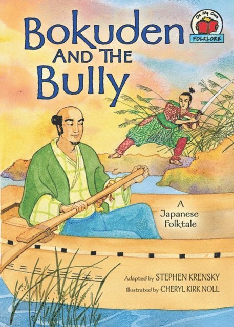 Stephen Krensky - Bokuden and the Bully, E-bok