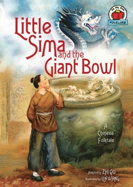 Zhi Qu - Little Sima and the Giant Bowl, E-bok