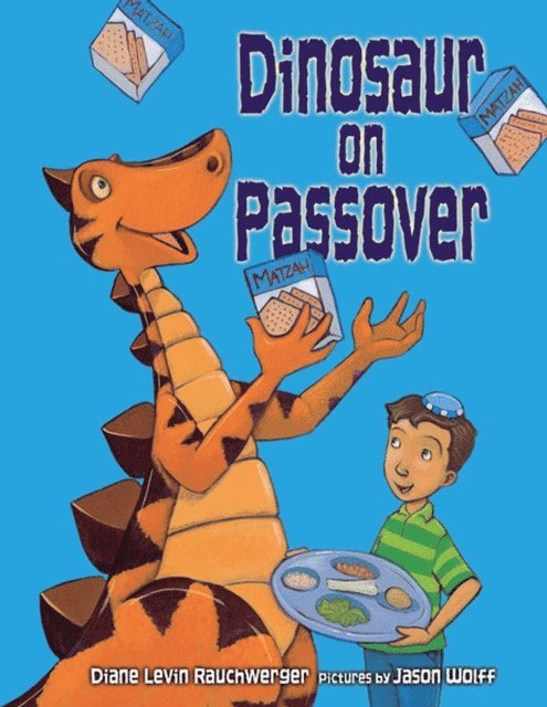 Diane Levin Rauchwerger - Dinosaur on Passover, E-bok