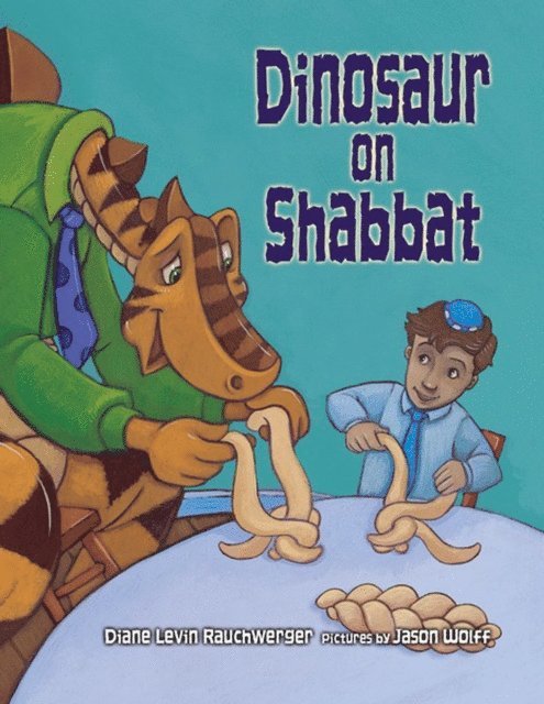 Diane Levin Rauchwerger - Dinosaur on Shabbat, E-bok