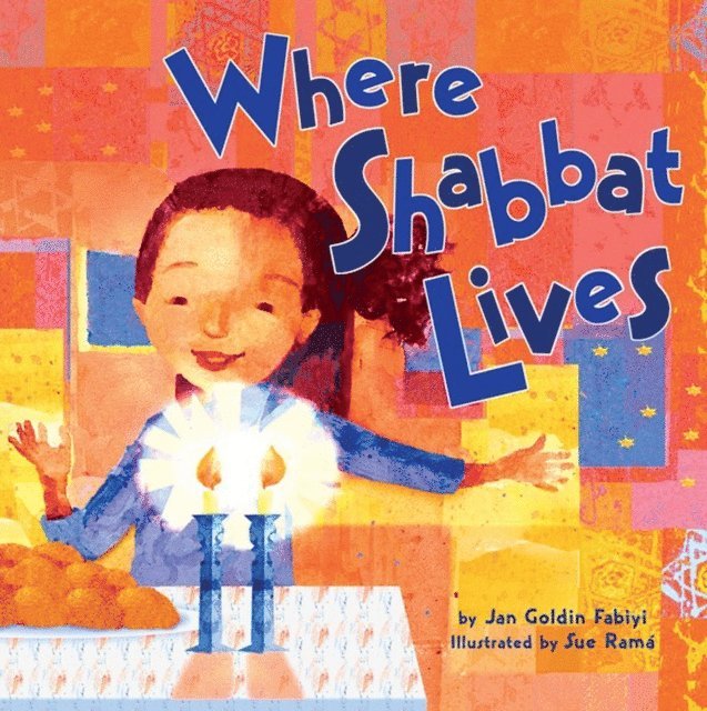 Jan Goldin Fabiyi - Where Shabbat Lives, E-bok