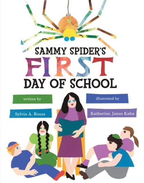 Sylvia A. Rouss - Sammy Spider's First Day of School, E-bok