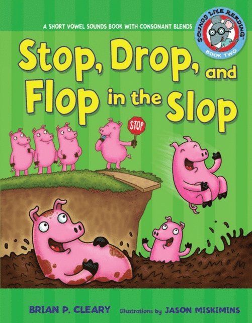 Brian P. Cleary - Stop, Drop, and Flop in the Slop, E-bok
