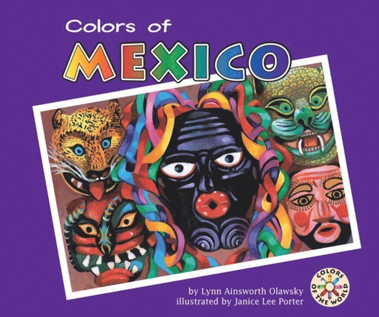 Lynn Ainsworth Olawsky - Colors of Mexico, E-bok