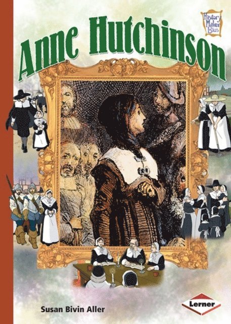 Susan Bivin Aller - Anne Hutchinson, E-bok