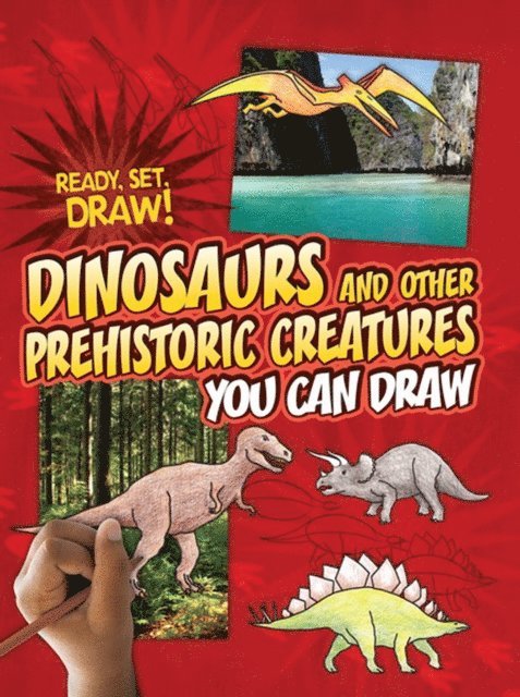 Patricia M. Stockland, Nicole Brecke - Dinosaurs and Other Prehistoric Creatures You Can Draw, E-bok