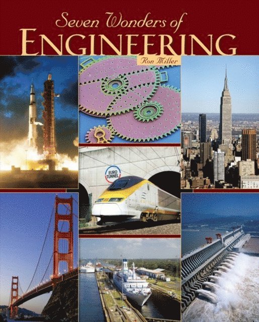 Ron Miller - Seven Wonders of Engineering, E-bok