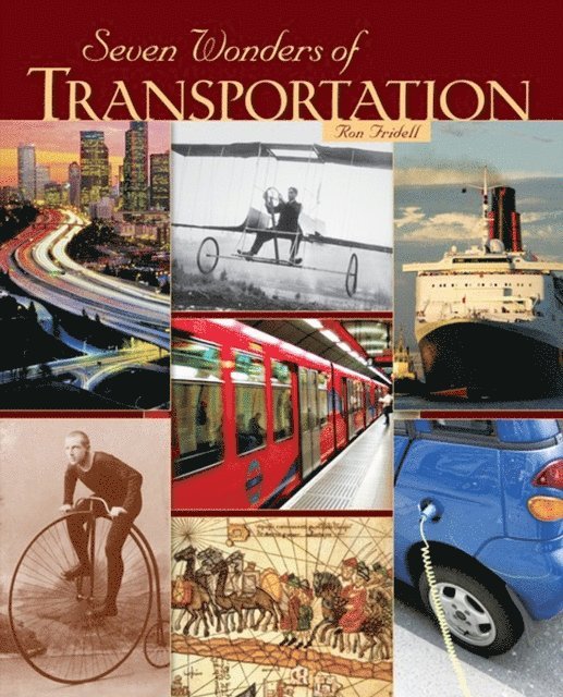 Ron Fridell - Seven Wonders of Transportation, E-bok