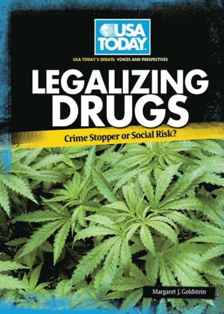 Margaret J. Goldstein - Legalizing Drugs, E-bok