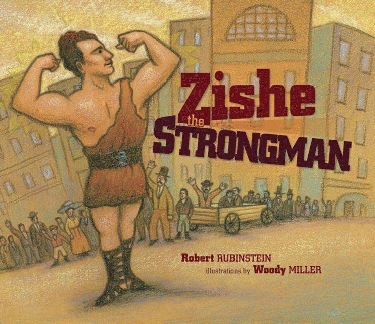 Robert Rubinstein - Zishe the Strongman, E-bok