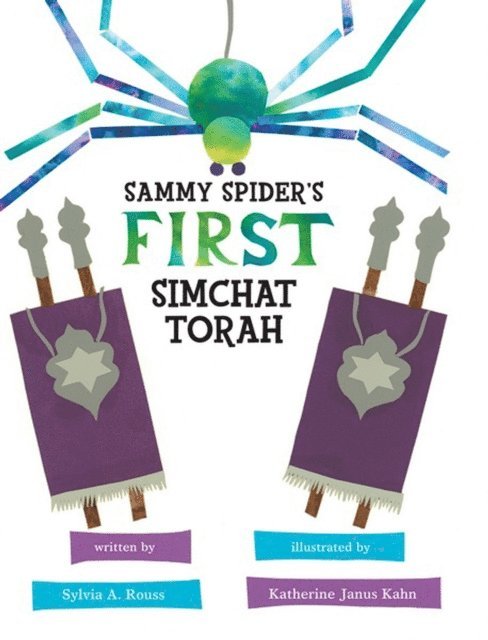 Sylvia A. Rouss - Sammy Spider's First Simchat Torah, E-bok
