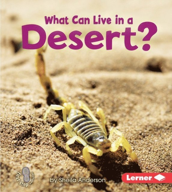 Sheila Anderson - What Can Live in a Desert?, E-bok