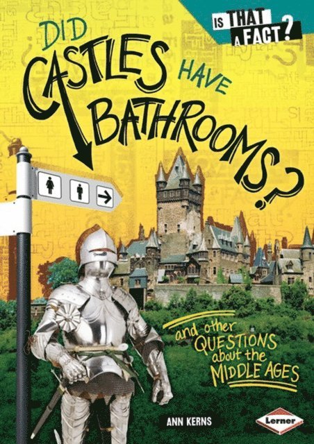 Ann Kerns - Did Castles Have Bathrooms?, E-bok