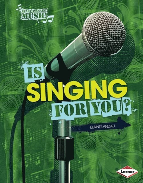 Elaine Landau - Is Singing for You?, E-bok