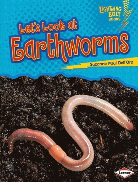 Suzanne Paul Dell'Oro - Let's Look at Earthworms, E-bok