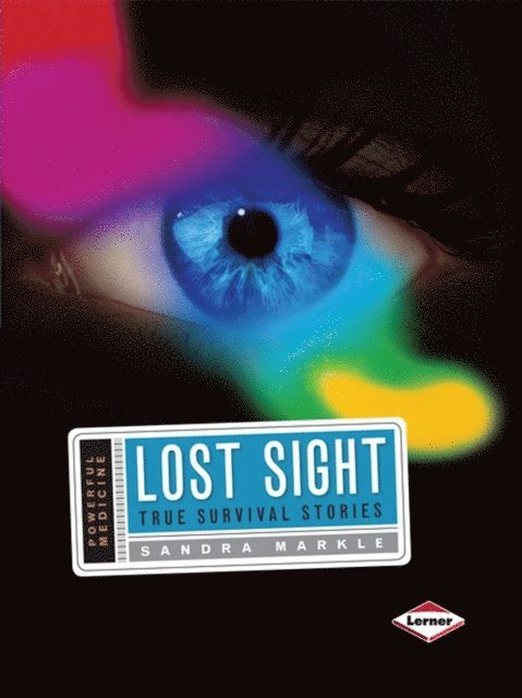 Sandra Markle - Lost Sight, E-bok