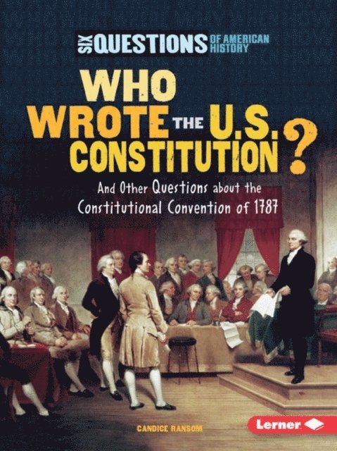 Candice Ransom - Who Wrote the U.S. Constitution?, E-bok