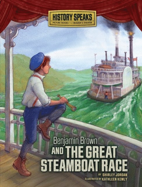 Shirley Jordan - Benjamin Brown and the Great Steamboat Race, E-bok