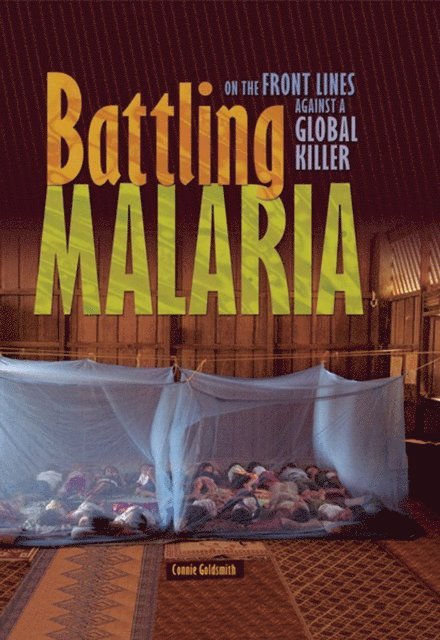 Connie Goldsmith - Battling Malaria, E-bok