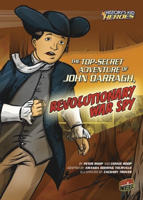 Peter Roop, Connie Roop - Top-Secret Adventure of John Darragh, Revolutionary War Spy, E-bok