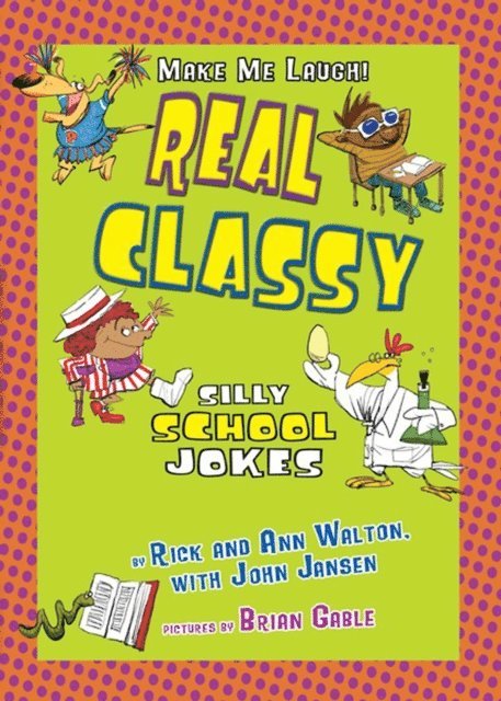 Rick Walton, Ann Walton, John Jansen - Real Classy, E-bok