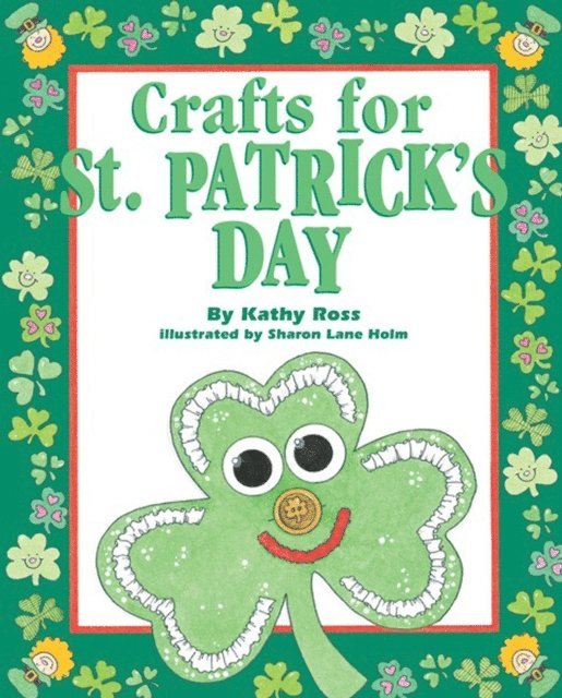 Kathy Ross - Crafts for St. Patrick's Day, E-bok
