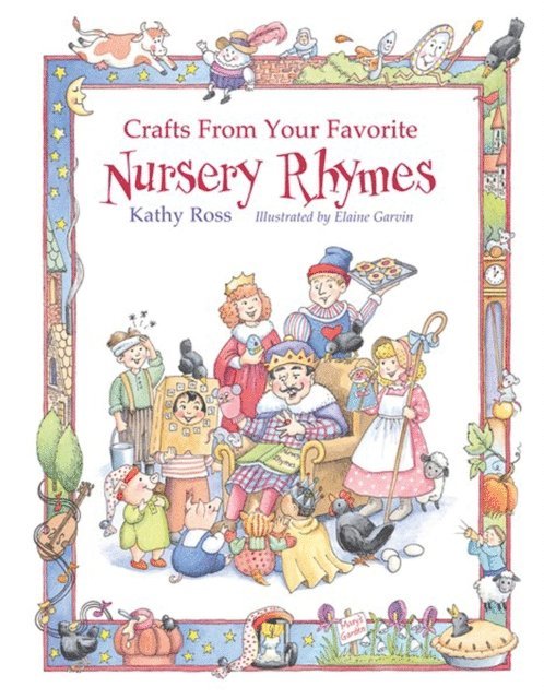 Kathy Ross - Crafts from Your Favorite Nursery Rhymes, E-bok