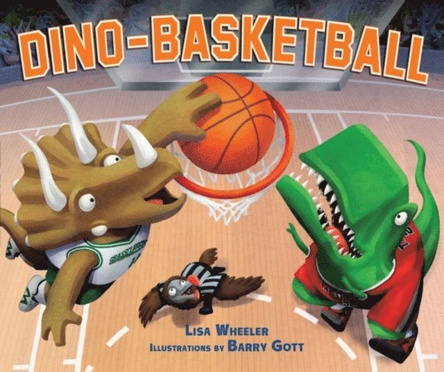 Lisa Wheeler - Dino-Basketball, E-bok