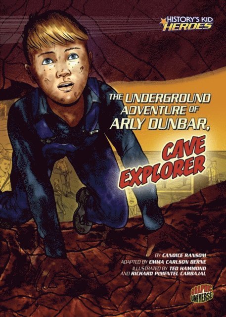 Candice Ransom - Underground Adventure of Arly Dunbar, Cave Explorer, E-bok