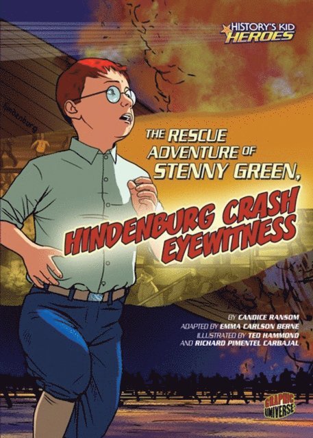 Candice Ransom - Rescue Adventure of Stenny Green, Hindenburg Crash Eyewitness, E-bok