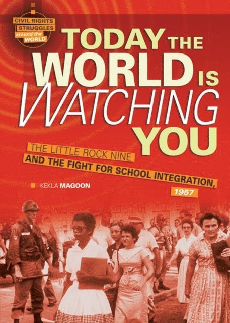 Kekla Magoon - Today the World Is Watching You, E-bok