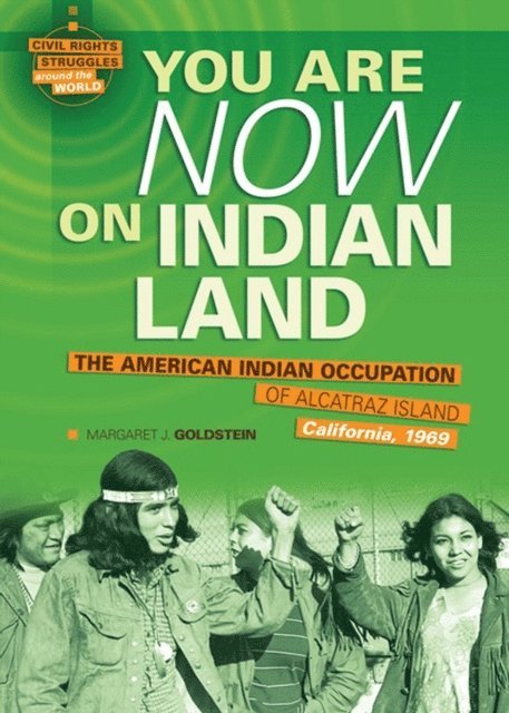 Margaret J. Goldstein - You Are Now on Indian Land, E-bok