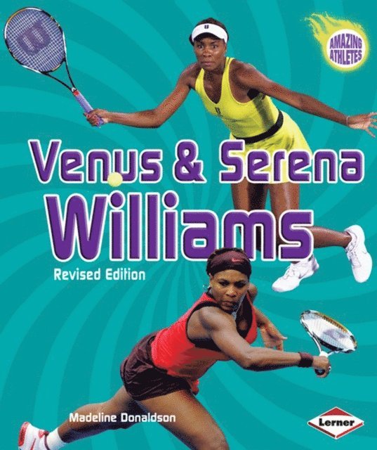 Madeline Donaldson - Venus & Serena Williams, 3rd Edition, E-bok. Tillgänglighet: Lägg i varukorg