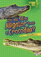 Buffy Silverman - Can You Tell an Alligator from a Crocodile?, Häftad